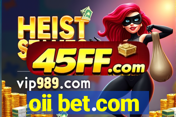 oii bet.com